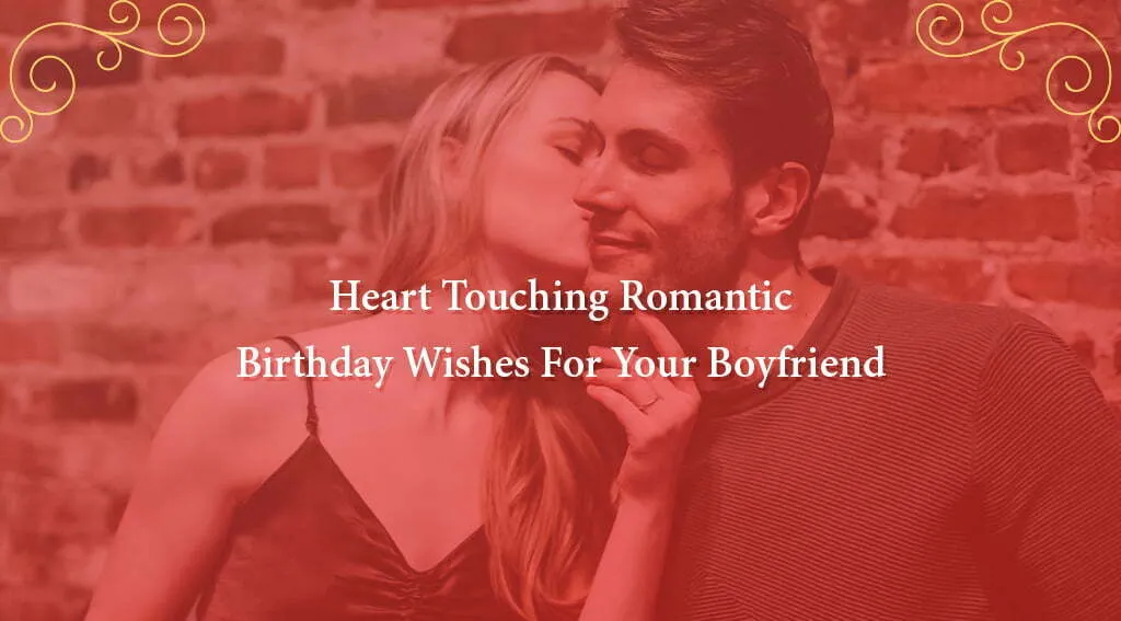 Birthday Wishes For Your Boyfriend