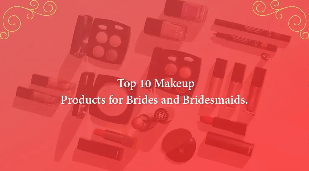 products for brides and bridesmaids.