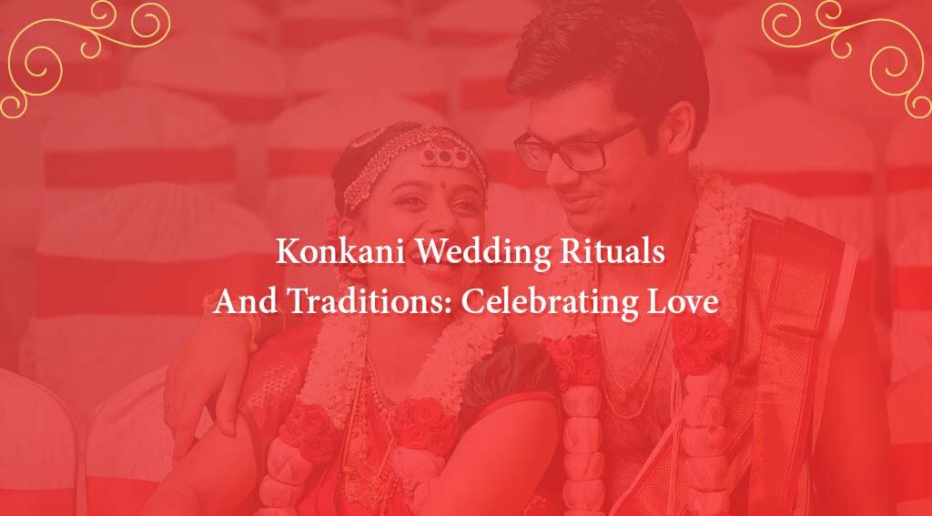 Konkani Wedding Rituals