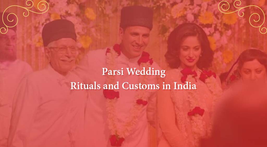 Parsi Wedding Customs